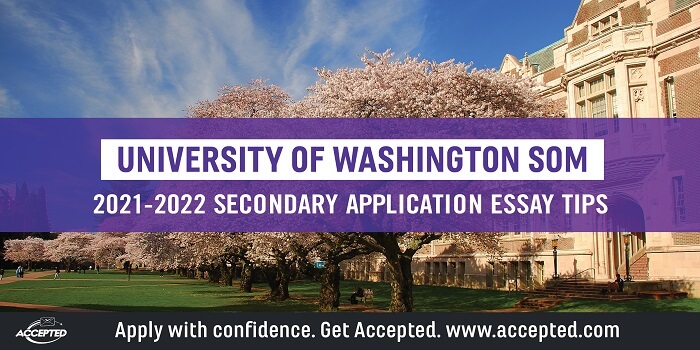 University of Washington SOM Secondary Application Tips and Deadlines 